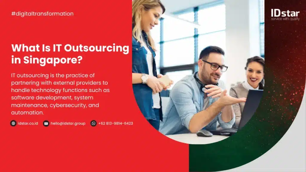 What Is IT Outsourcing in Singapore_